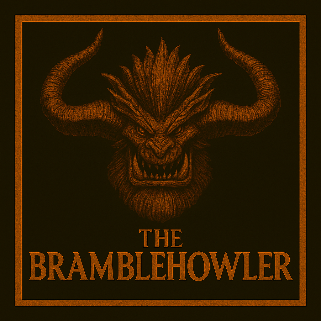 The Bramble Howler